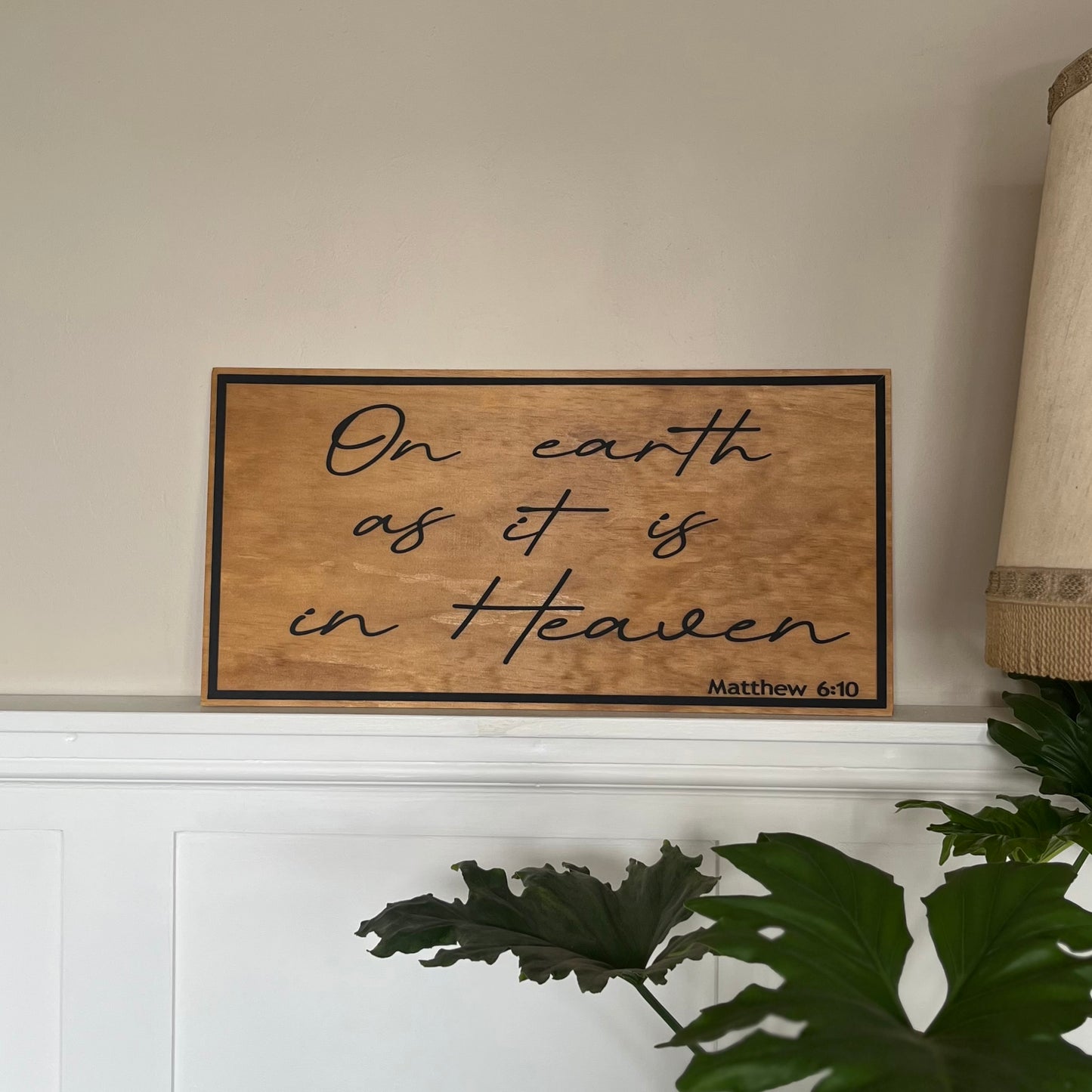 “On earth as it is in Heaven” Sign | Scripture Home Decor - Remarkable Creations