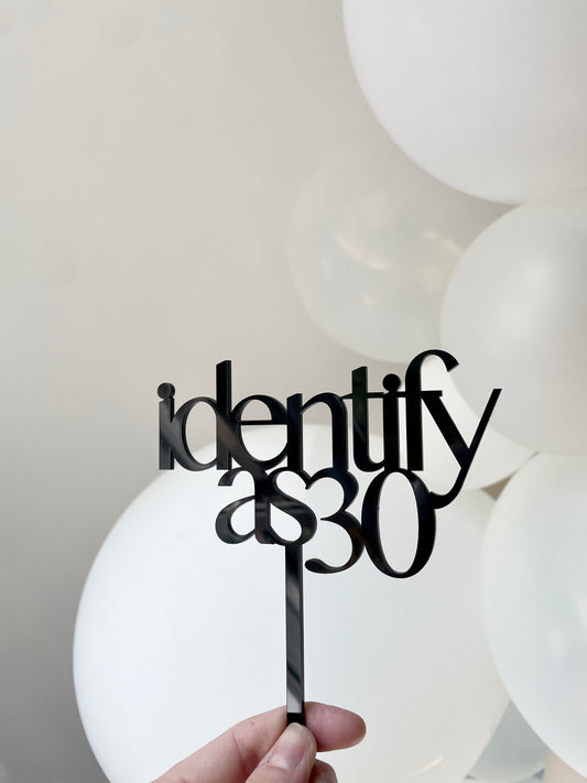 “Identify as” Cake Topper