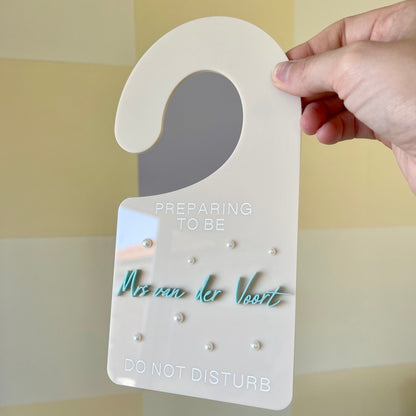 Preparing to Be Mrs Door Hanger