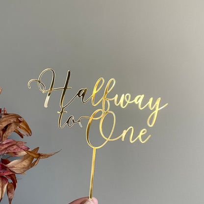 Halfway to One Cake Topper | Gold Mirror