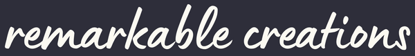 Remarkable Creations