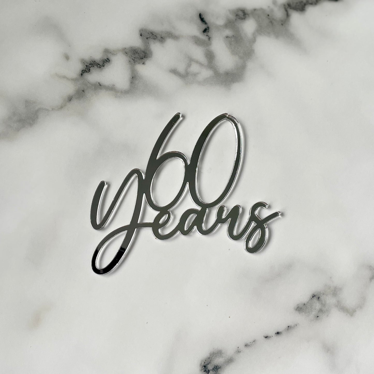 60 Years Cake Topper | Single Layer | Mirrored Acrylic - Remarkable Creations